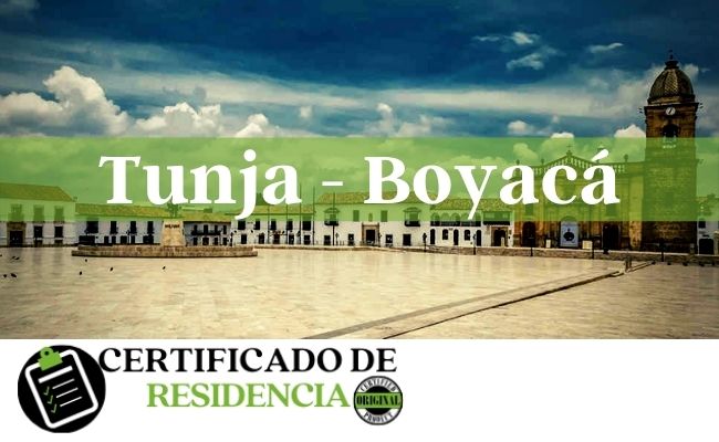 solicitud del certificado de residencia en Tunja Boyacá